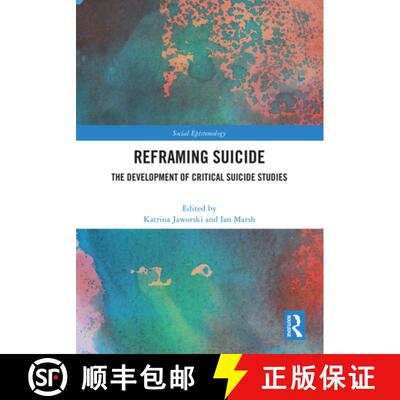 【3-4周达】精装 Reframing Suicide: The Development of Critical Suicide Studies [9781032844893]