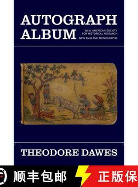 【3-4周达】Autograph Album (New American Society for Historical Research: New England Monographs) [9781946053145]