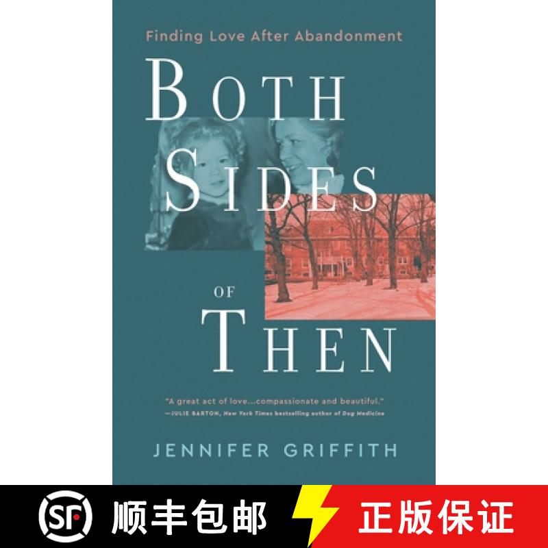 【3-4周达】Both Sides of Then: Finding Love After Abandonment [9798888455142]