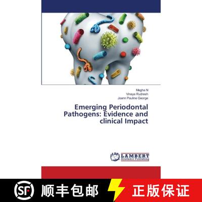 【3-4周达】Emerging Periodontal Pathogens: Evidence and clinical Impact [9786630098266]