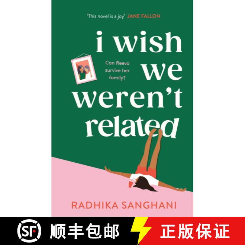 【3-4周达】I Wish We Weren't Related: A hilarious, addictive story of family, friendship and finding ... [9781472277756]