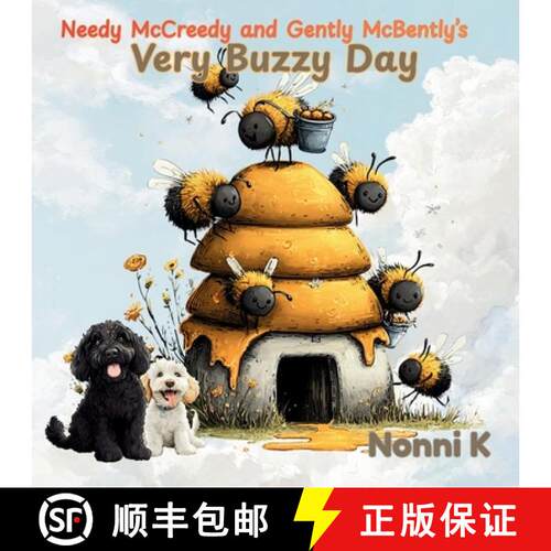 【3-4周达】Needy McCreedy and Gently McBently's Very Buzzy Day [9781764240482]