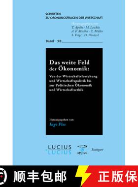 【3-4周达】精装 Das Weite Feld Der OEkonomik: Von Der Wirtschaftsforschung Und Wirtschaftspolitik Bis... [9783828205802]