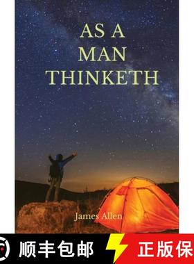 预订 As a man thinketh: A 1903 self-help book by James Allen: I have tried to make the book simple, s... [9782382740415]
