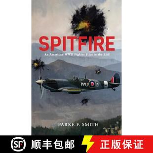 RAF American Pilot Fighter WWII 9781732391581 预订 the Spitfire