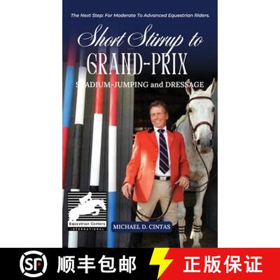 【3-4周达】精装 SHORT STIRRUP TO GRAN-PRIX: STADIUM-JUMPING and DRESSAGE [9781966823407]