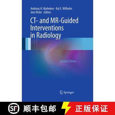 【3-4周达】CT- and MR-Guided Interventions in Radiology (Second Edition 2013) [9783662501337]