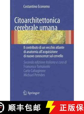 【3-4周达】Citoarchitettonica cerebrale umana : Il contributo di un vecchio atlante di anatomia all'a... [9788847017252]