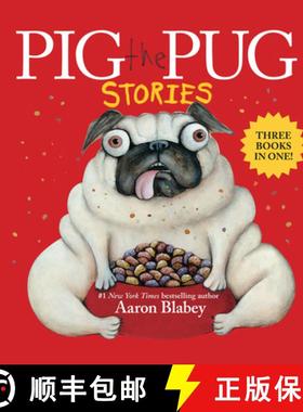 预订 Pig the Pug Stories (Pig the Pug, Pig the Fibber, Pig the Winner) [9781546164647]