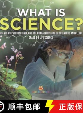 【3-4周达】What is Science? Science vs Pseudoscience and the Characteristics of Scientific Knowledge ... [9781541989559]
