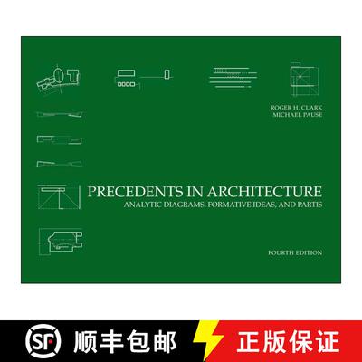 【3-4周达】Precedents In Architecture: Analytic Diagrams, Formative Ideas, And Partis, Fourth Edition... [9780470946749]