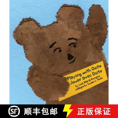 【3-4周达】精装 Playing with Osito | Jouer avec Osito: bilingual English and French | bilingue en Ang... [9781939604309]