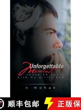 【3-4周达】Unforgettable Moments:  Those 24 Hours with My Girlfriend [9781482844139]