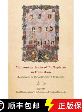 【3-4周达】Maimonides' guide of the Perplexed in Translation: A History from the Thirteenth Century t... [9780226457635]