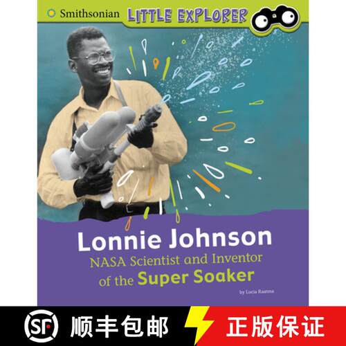 预订 精装 Lonnie Johnson: NASA Scientist and Inventor of the Super Soaker [9781977114136]