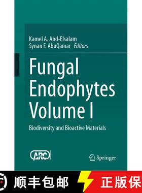 【3-4周达】Fungal Endophytes Volume I : Biodiversity and Bioactive Materials [9789819773114]