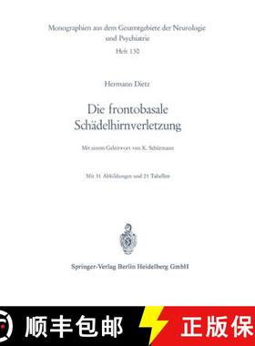 【3-4周达】Die Frontobasale Schädelhirnverletzung: Klinisches Bild Und Probleme Der Operativen Behan... [9783662349427]