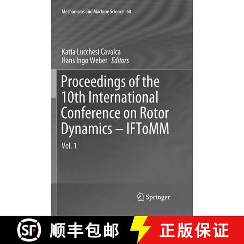 【3-4周达】Proceedings of the 10th International Conference on Rotor Dynamics - IFToMM : Vol. 1 (Soft... [9783030075804]
