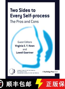 【3-4周达】Two Sides to Every Self-Process: The Pros and Cons: A Special Issue of Self and Identity [9781848727038]