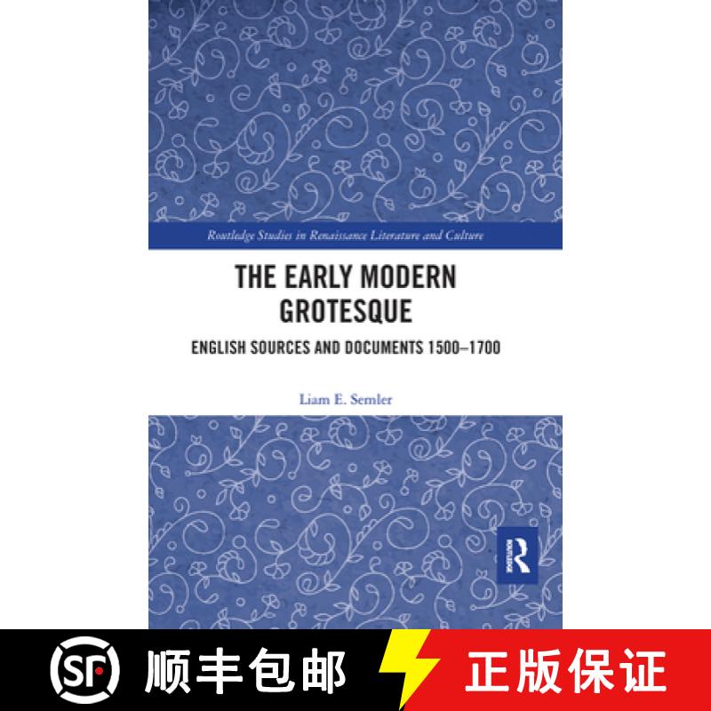 【3-4周达】The Early Modern Grotesque: English Sources and Documents 1500-1700 [9780367664961]
