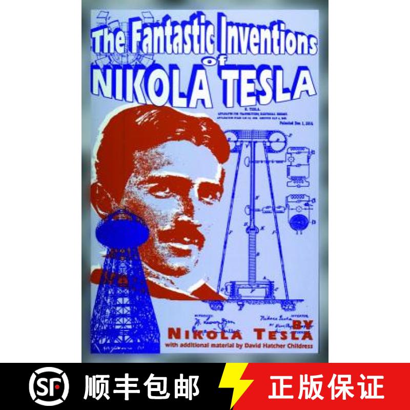 【2-3周达】The Fantastic Inventions of Nikola Tesla [9780932813190]