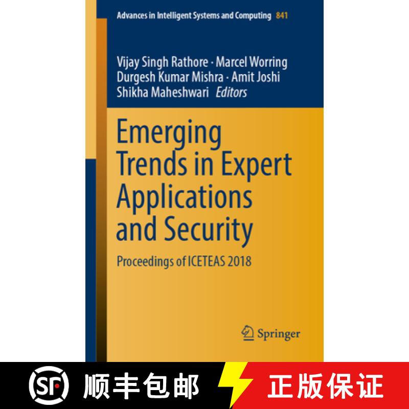 【3-4周达】Emerging Trends in Expert Applications and Security: Proceedings of Iceteas 2018 [9789811322846]