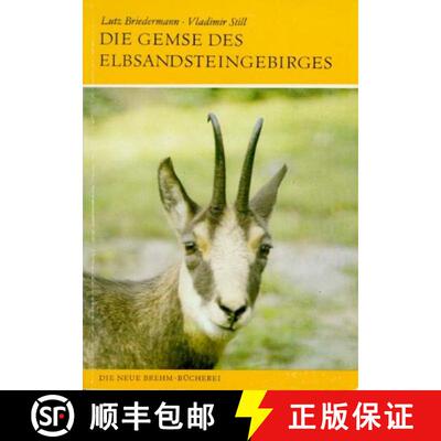 预订 Die Gemse des Elbsandsteingebietes [Chamois] (Edition: 2) [9783740300418]