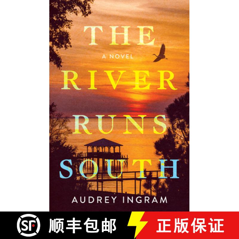 【3-4周达】River Runs South: A Novel [9781639104574]