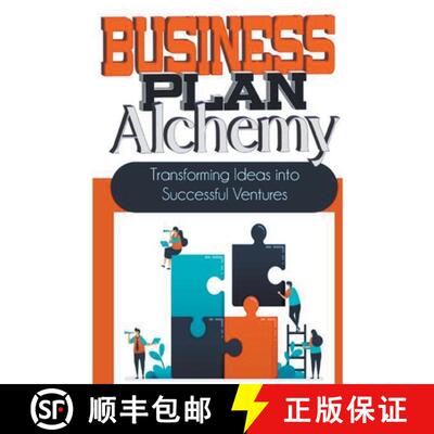 【3-4周达】Business Plan Alchemy: Transforming Ideas Into Successful Business Ventures [9798224013005]