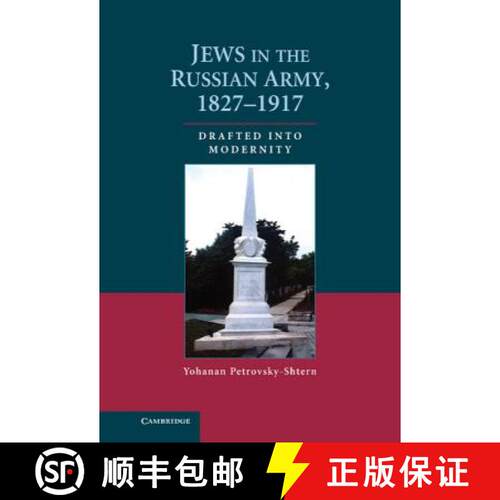 【3-4周达】精装 Jews in the Russian Army, 1827–1917: Drafted into Modernity [9780521515733]
