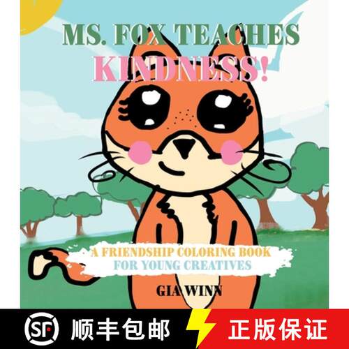 【3-4周达】Ms. Fox Teaches Kindness: A Friendship Coloring Book For Young Creatives [9798987142219]