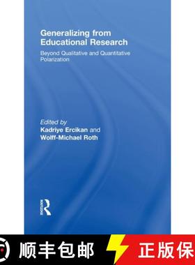 【3-4周达】Generalizing from Educational Research : Beyond Qualitative and Quantitative Polarization [9780415963817]
