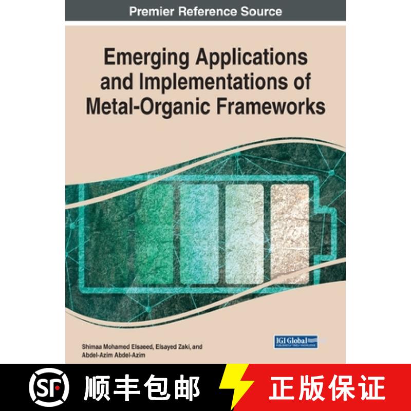 【3-4周达】Emerging Applications and Implementations of Metal-Organic Frameworks [9781799857242]