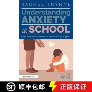 Anxiety From Understanding Pupil 9781032559797 Practical 4周达 Experience Personal School Support
