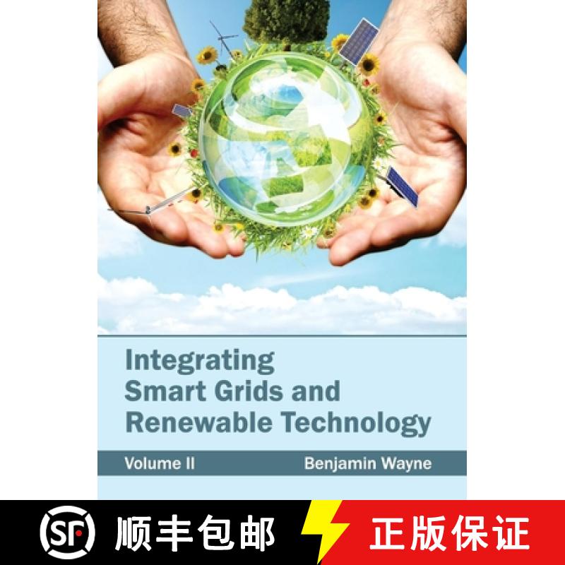 【2-3周达】Integrating Smart Grids and Renewable Technology: Volume II [9781632382993]