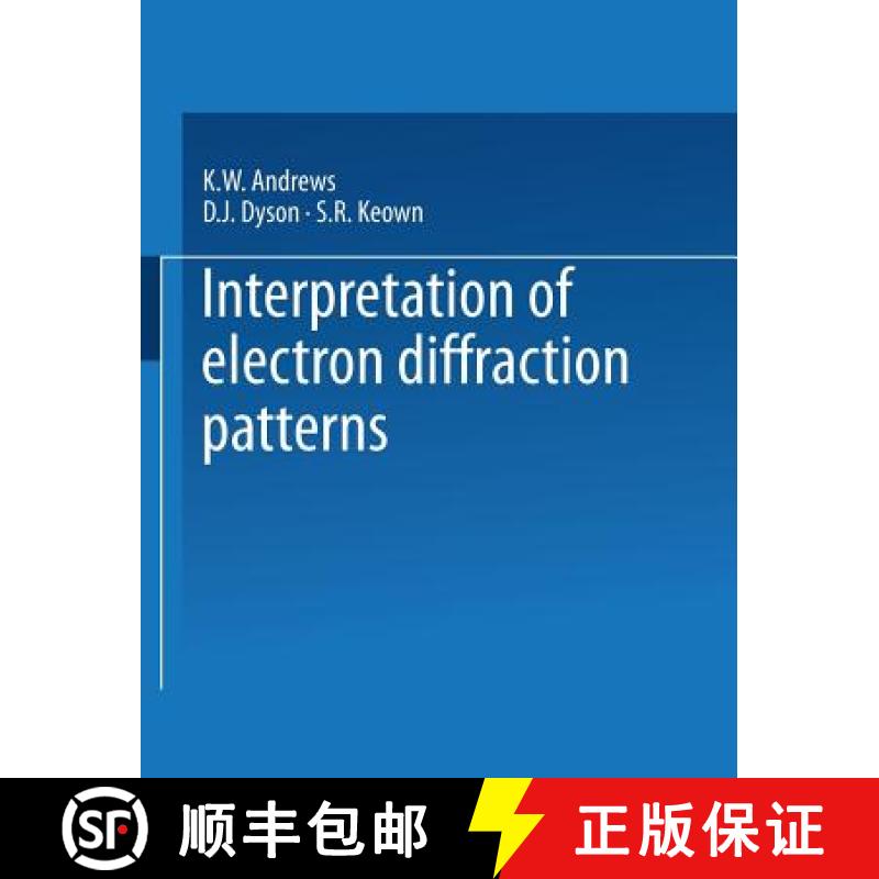【4周达】Interpretation of Electron Diffraction Patterns [9781489962287]