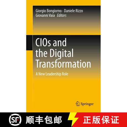 【3-4周达】精装 CIOs and the Digital Transformation : A New Leadership Role (1st ed. 2018) [9783319310251]