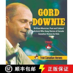 and Stories Cultural Activist Downie Musician 9780228235965 Canada ... Gord Brilliant Poet Sang Who 4周达