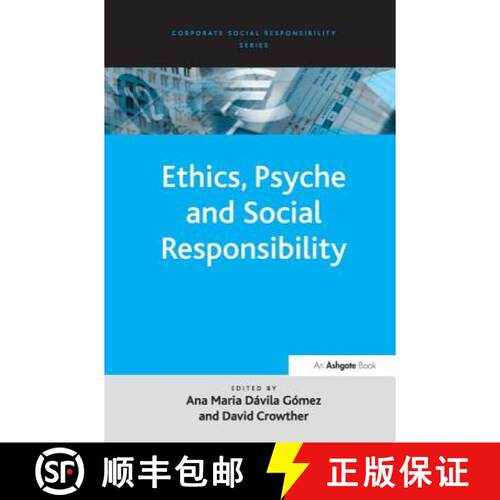 【3-4周达】精装 Ethics, Psyche and Social Responsibility [9780754670896]