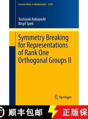 【3-4周达】Symmetry Breaking for Representations of Rank One Orthogonal Groups II [9789811329005]