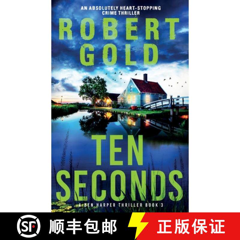 预订 Ten Seconds: An absolutely heart-stopping crime thriller [9781836180326]