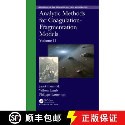 【3-4周达】精装 Analytic Methods for Coagulation-Fragmentation Models, Volume II [9780367235482]