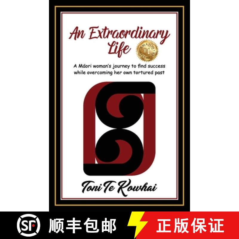 【2-3周达】An Extraordinary Life: A Maori Woman's Journey to Find Success while Overcoming Her Own To... [9781923123526]