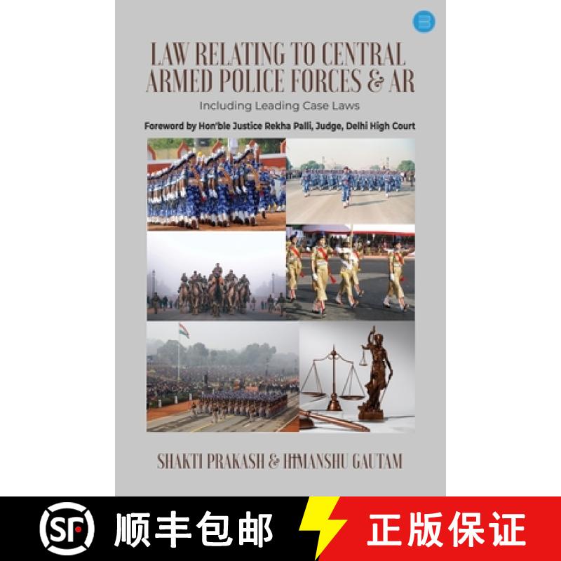 【2-3周达】Law Relating to Central Armed Police Forces & AR (including leading case laws) [9789364527705]