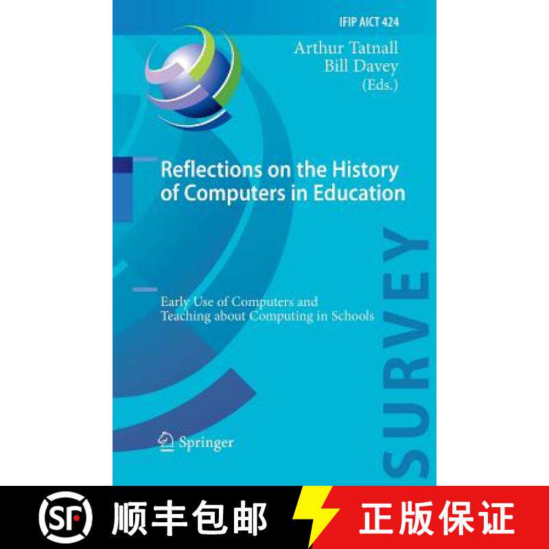 【3-4周达】Reflections on the History of Computers in Education : Early Use of Computers and Teaching... [9783662525708]