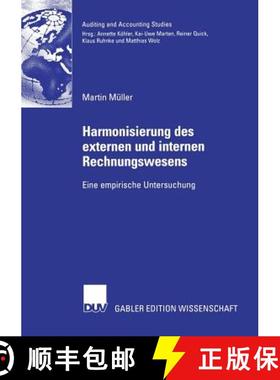 【3-4周达】Harmonisierung Des Externen Und Internen Rechnungswesens: Eine Empirische Untersuchung [9783835004528]