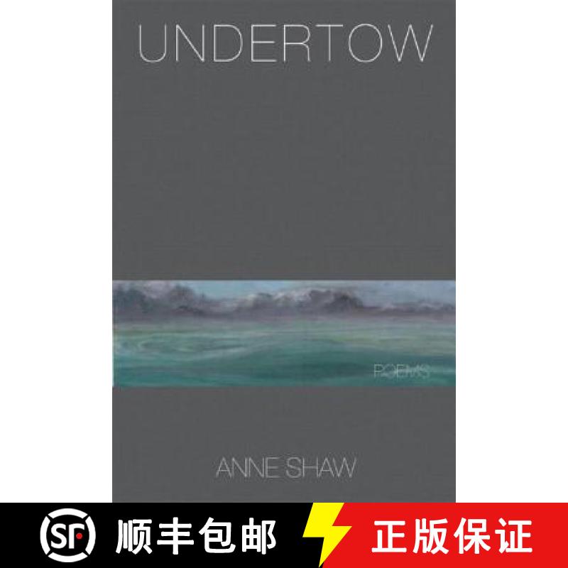 【3-4周达】Undertow: Poems [9780892553389]