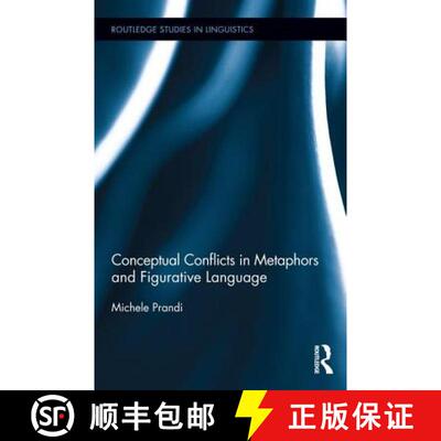 【3-4周达】精装 Conceptual Conflicts in Metaphors and Figurative Language: A Comprehensive Approach t... [9781138631335]