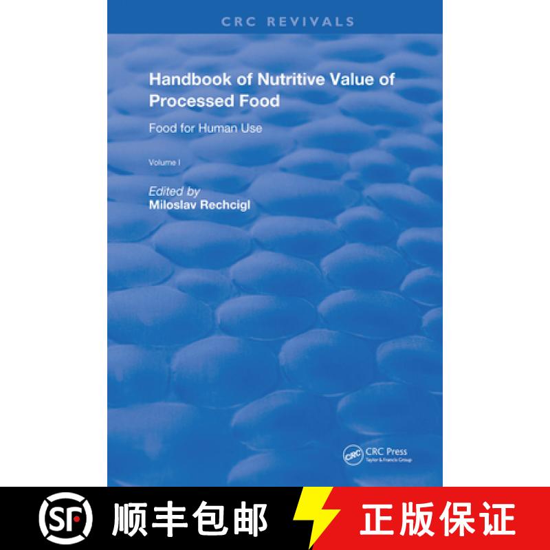 【4周达】Handbook of Nutritive Value of Processed Food: Volume 1: Food for Human Use [9780367259167]