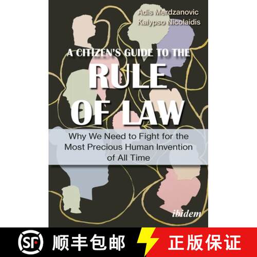 【3-4周达】A Citizen’s Guide to the Rule of Law: Why We Need to Fight for the Most Precious Human In... [9783838215419]
